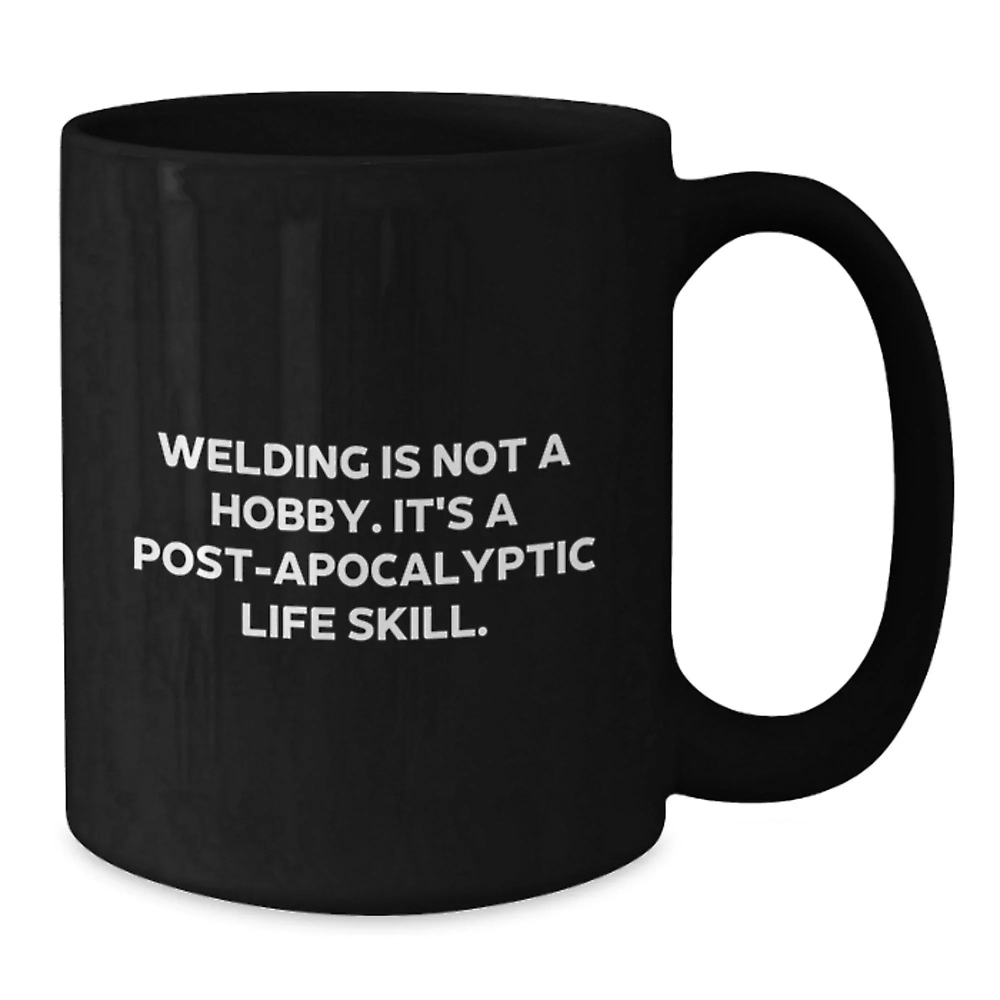 Welding Enthusiast Gifts from Men to Friends Black Coffee Mug - 'Welding Is Not A Hobby'