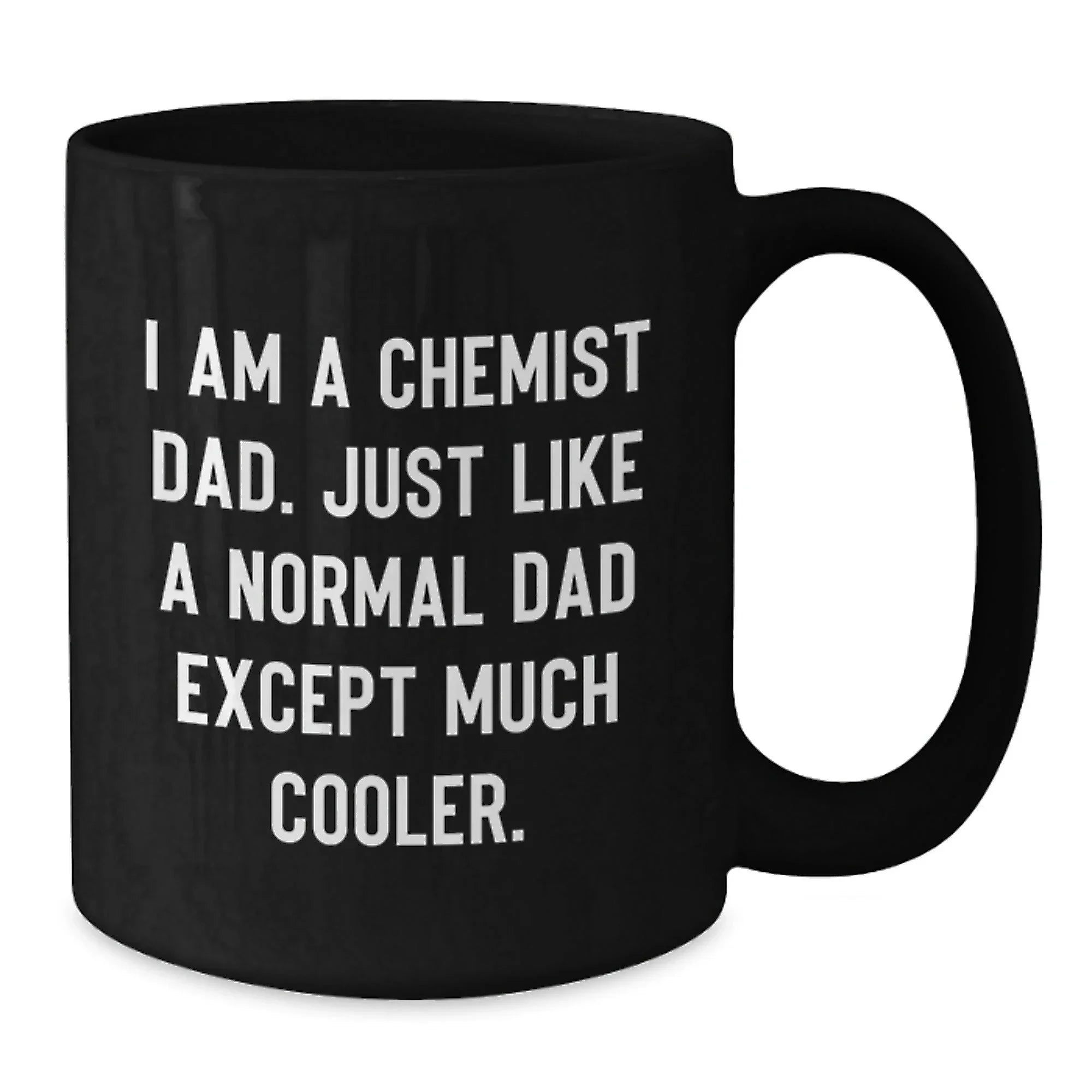 Funny Chemist Humor Black Coffee Mug Gifts from Dad to Chemist Friends and Family Members this Christmas Unique Holiday Season