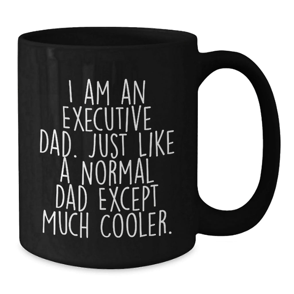 Executive Black Coffee Mug Funny Dad Gift for Him from Family Friends Coworkers