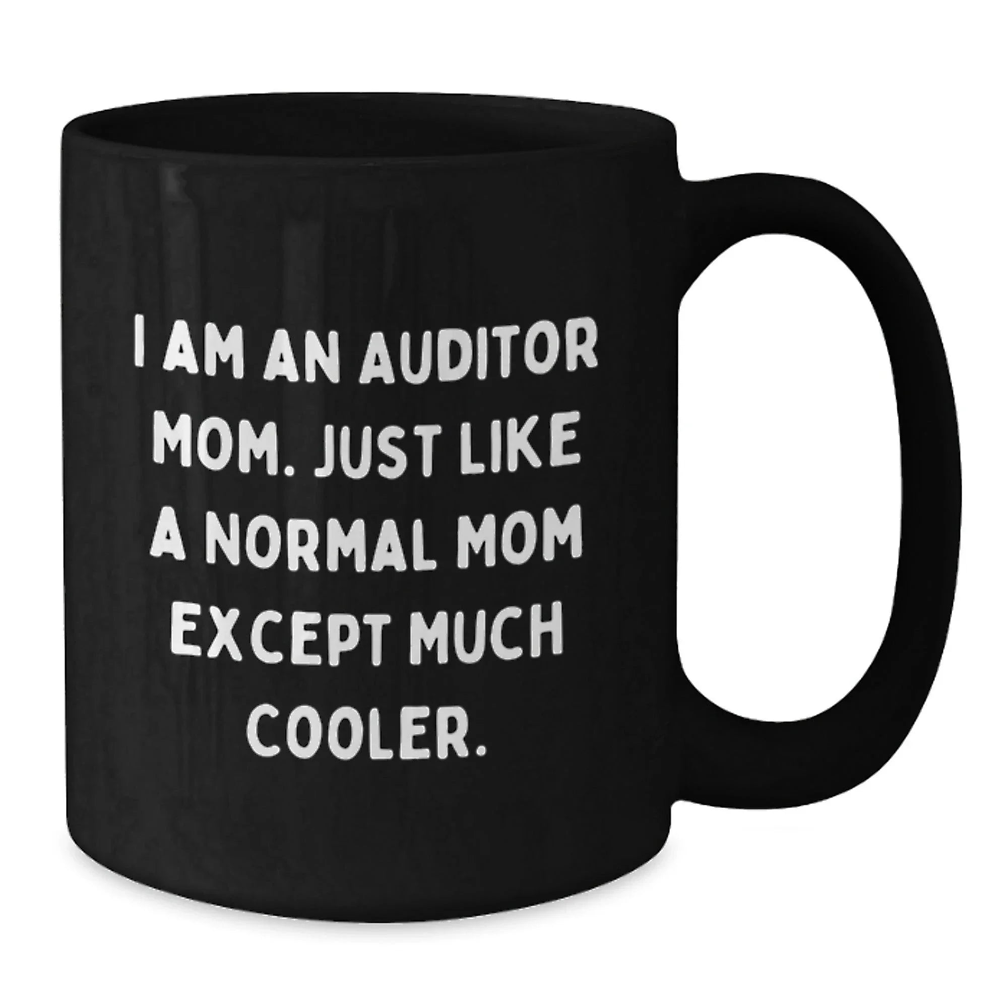 Funny Auditor Mom Gifts for Men Women Friends Coworkers Family - Black Coffee Mug - Christmas Unique Presents