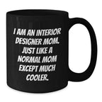 Unique Christmas Unique Gifts from Mom to Interior Designer Friends - Funny Coffee Mug for Interior Designer Enthusiasts, Cool Black Coffee Mug
