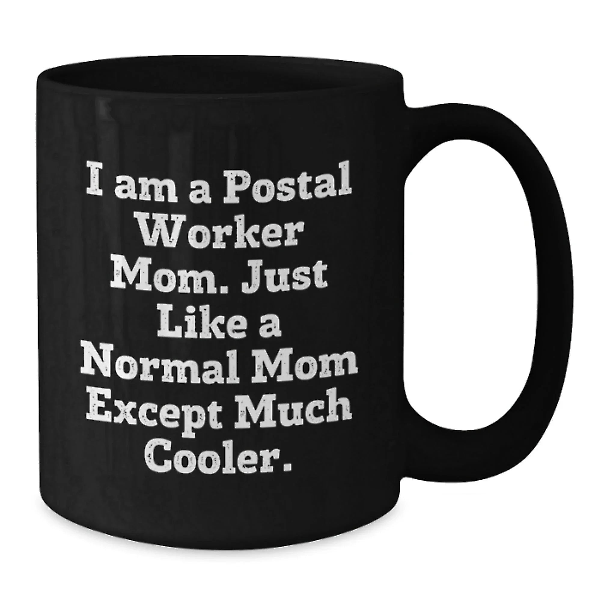 Funny Gift for Postal Worker Mom Black Coffee Mugs Gifts from Family Friends to Family Friends Postal Worker Gifts for Christmas Unique