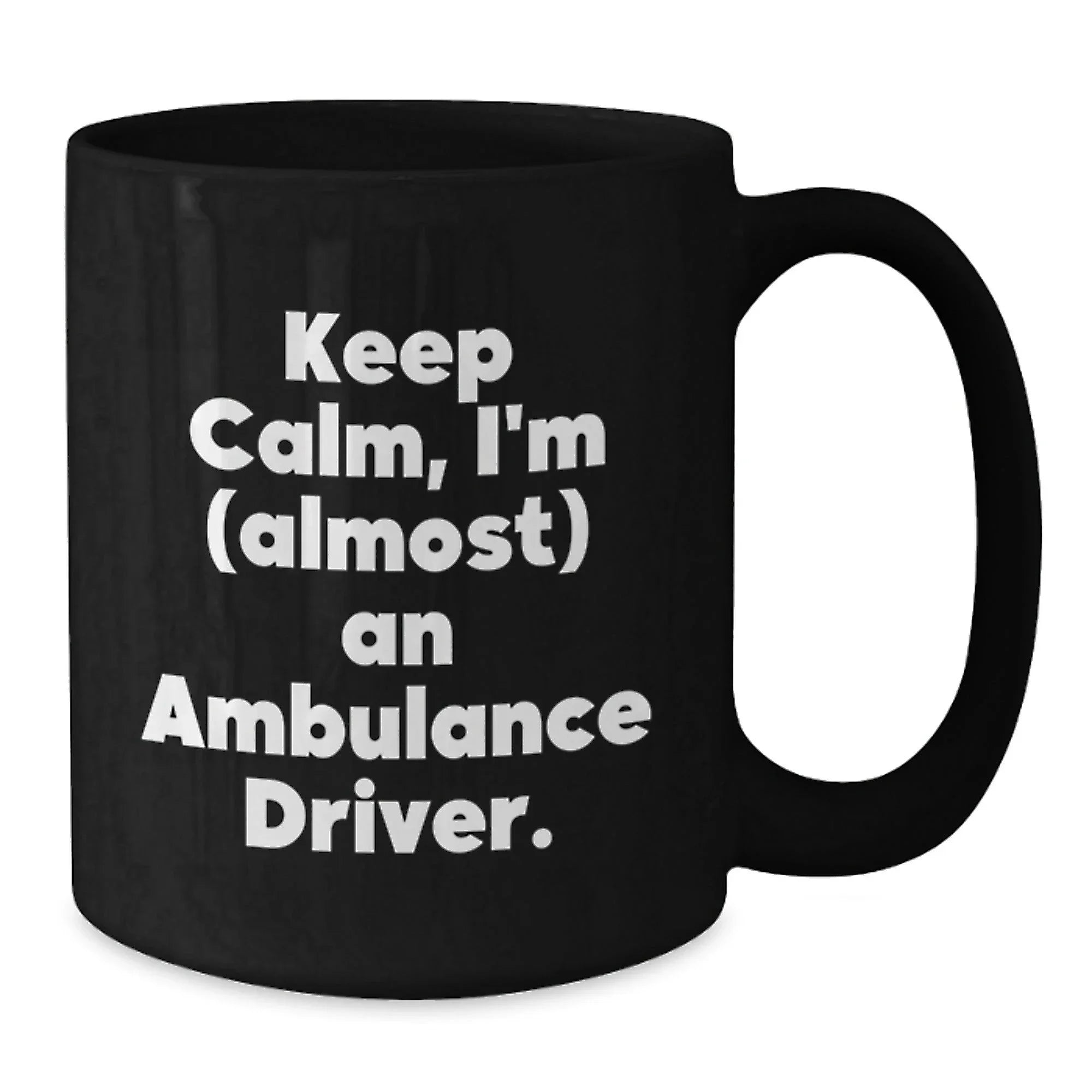 Funny Ambulance Driver Gifts from Men for Ambulance Driver Christmas Unique Gifts Black Coffee Mug Keep 'em Laughing