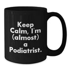 Funny Gifts for Podiatrists, Black Coffee Mug, Christmas Unique Presents from Friends