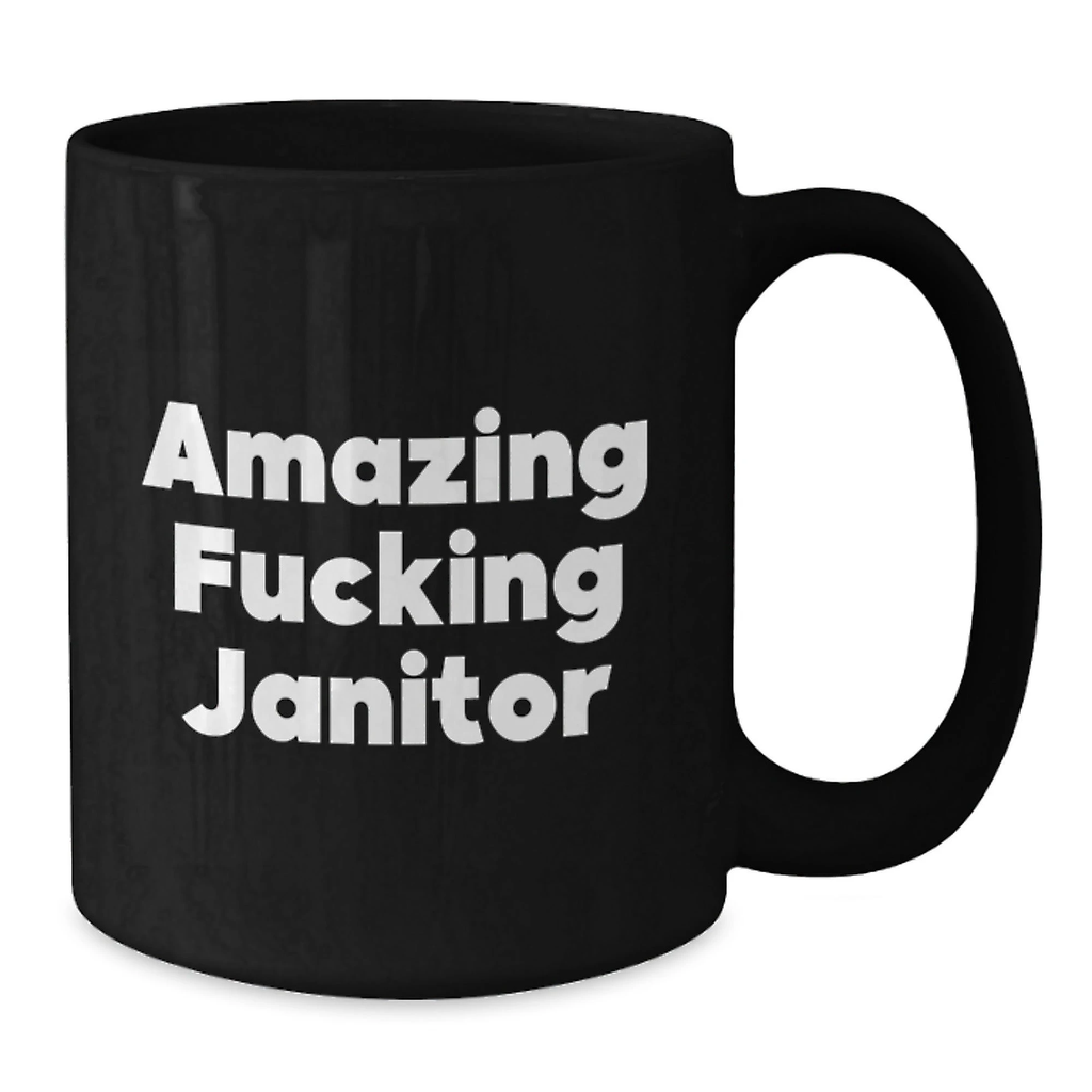 Funny Janitor Gifts - Valentine's Unique Gifts from Friends to Janitors, Black Coffee Mug with 'Amazing F--king Janitor' Quote - Additional