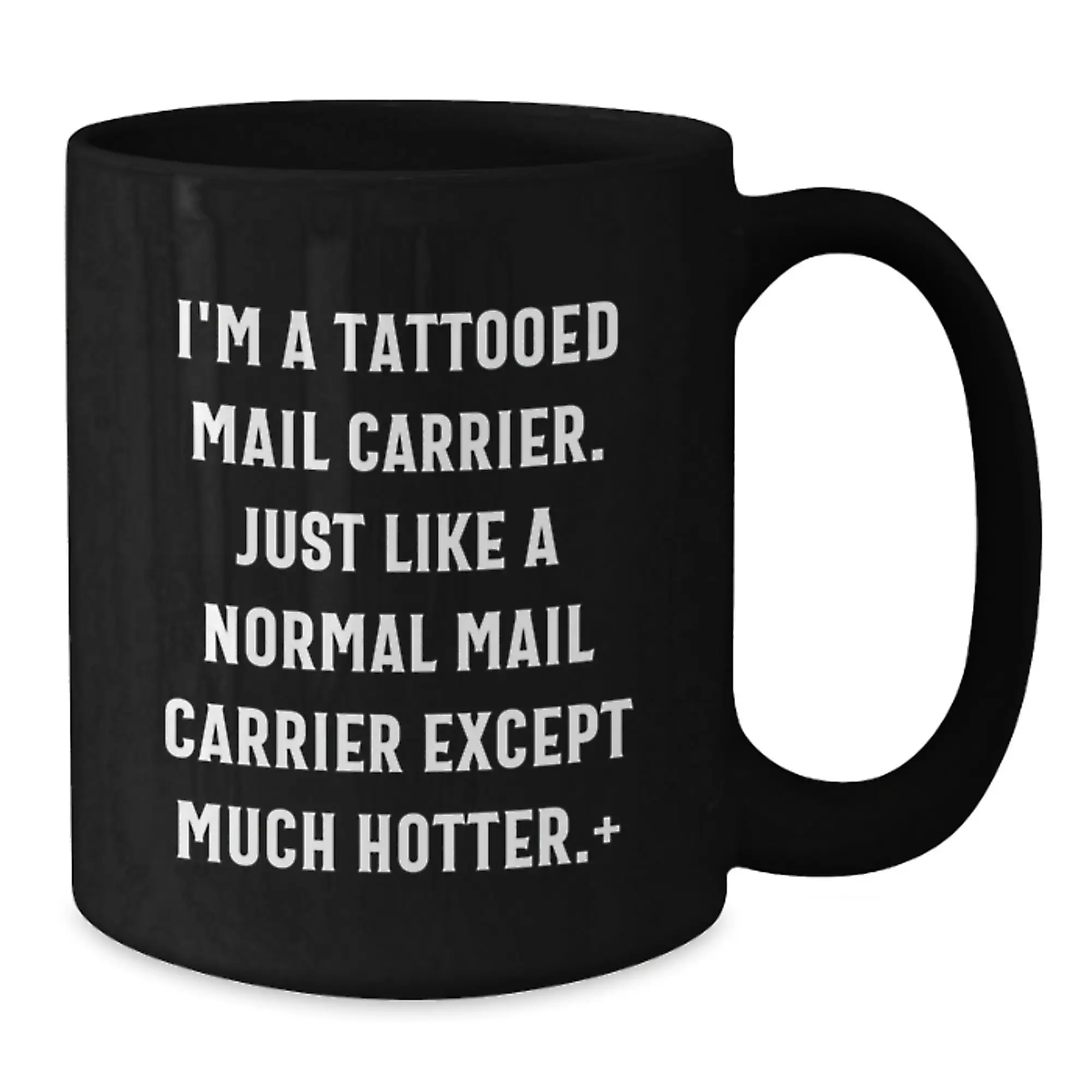 Funny Mail Carrier Gifts for Men - Birthday Unique Mugs from Friends - Black Coffee Mug with Hot Mail Carrier Quote - Additional