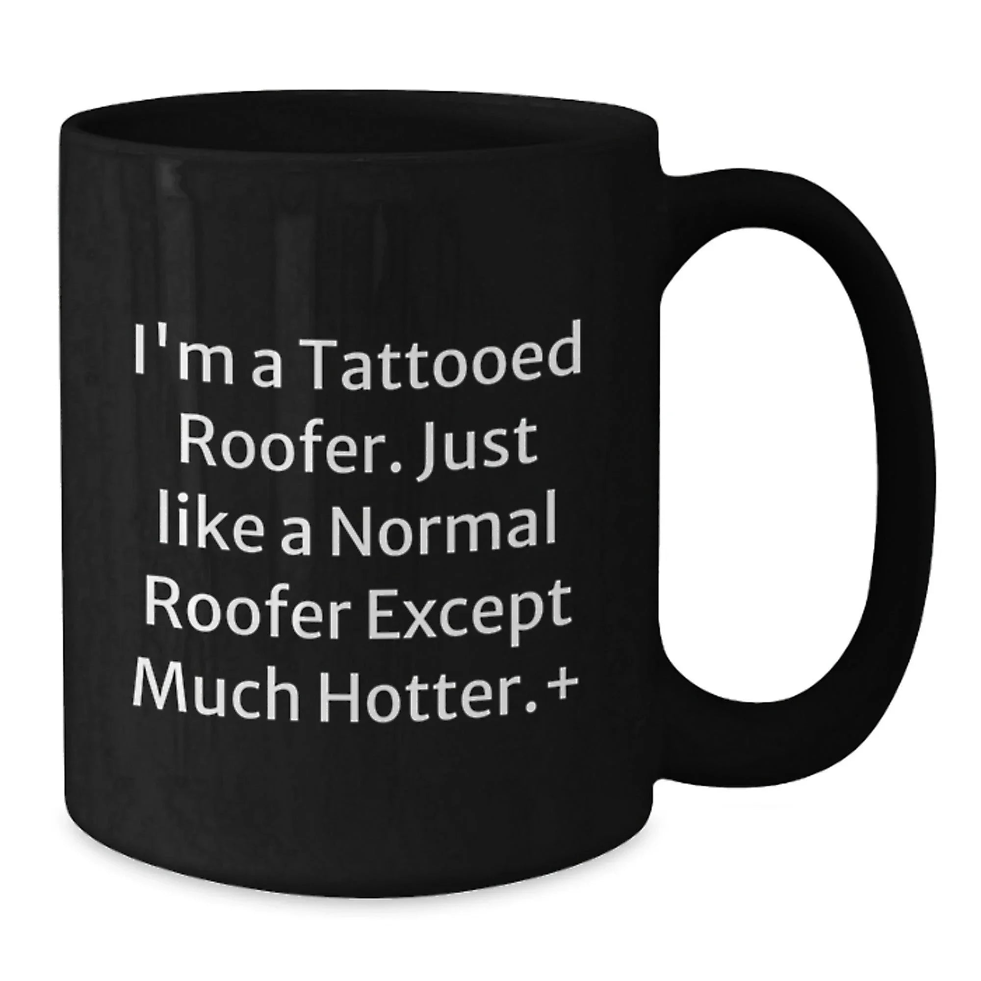 Funny Roofer Gifts for Men, Unique Black Coffee Mugs for Christmas Unique Gifts from Friends, Funny Tattooed Roofer