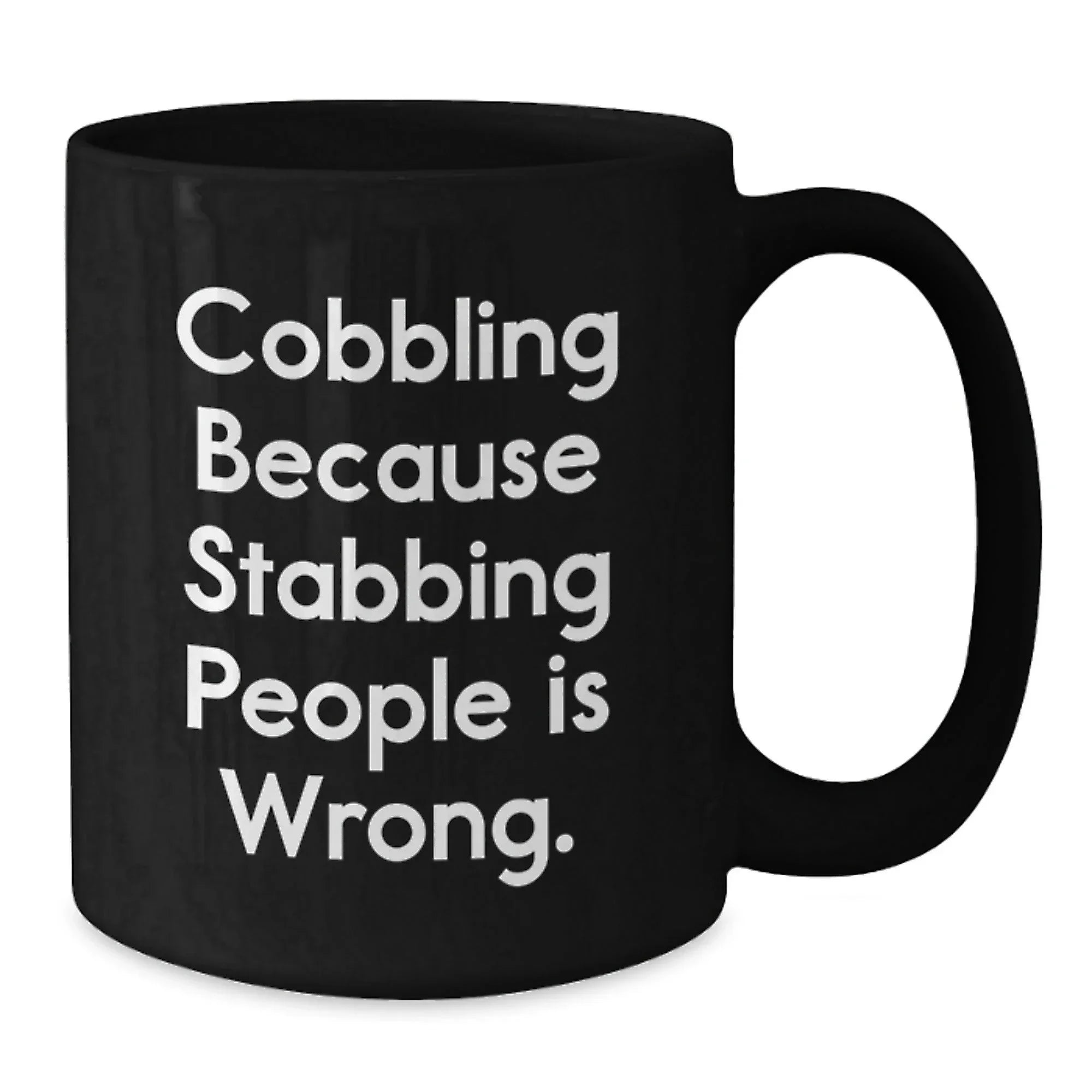 Funny Cobbling Humor Gifts from Men for Friends and Family Members on Christmas with Black Coffee Mug
