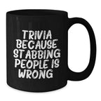 Trivia Lovers' Funny Gifts from Friends for Birthday, Black Coffee Mug with Quirky Quote
