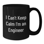 Funny Engineer Gifts, Unique Black Coffee Mug for Engineers, I Can't Keep Calm I'm An Engineer Christmas Unique Gifts from Men to Colleagues