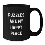 Funny Puzzles Gifts for Him, Inspirational Black Coffee Mug for Graduation, Puzzles Are My Happy Place Quote - Additional