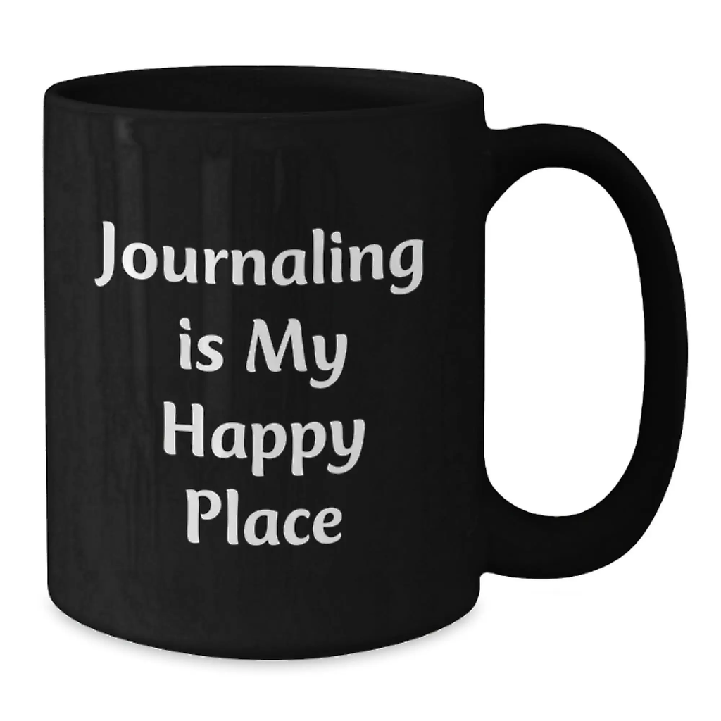 Funny Journaling Gifts from Friends, Inspirational Journaling Is My Happy Place Black Coffee Mug for Graduation Unique Gifts - Additional
