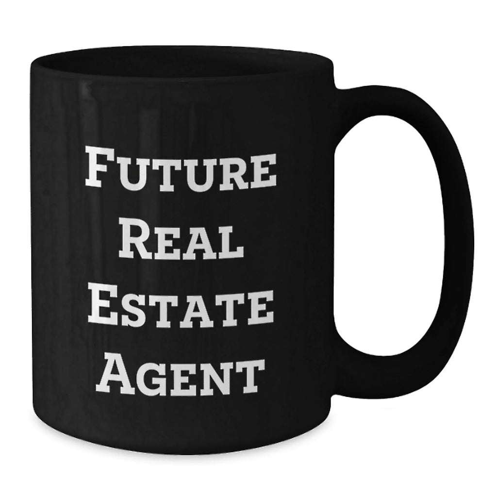 Funny Real Estate Agent Gifts from Friends - Black Coffee Mugs for Men or Women with Inspirational Quote - Christmas Unique Gifts for Coworkers or Family