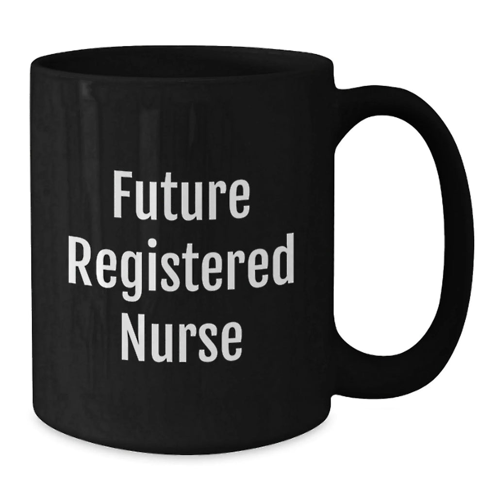 Funny Gifts from Mom to Future Registered Nurse, Unique Black Coffee Mug for Christmas, 'I'm not a morning person, but coffee helps' Quote