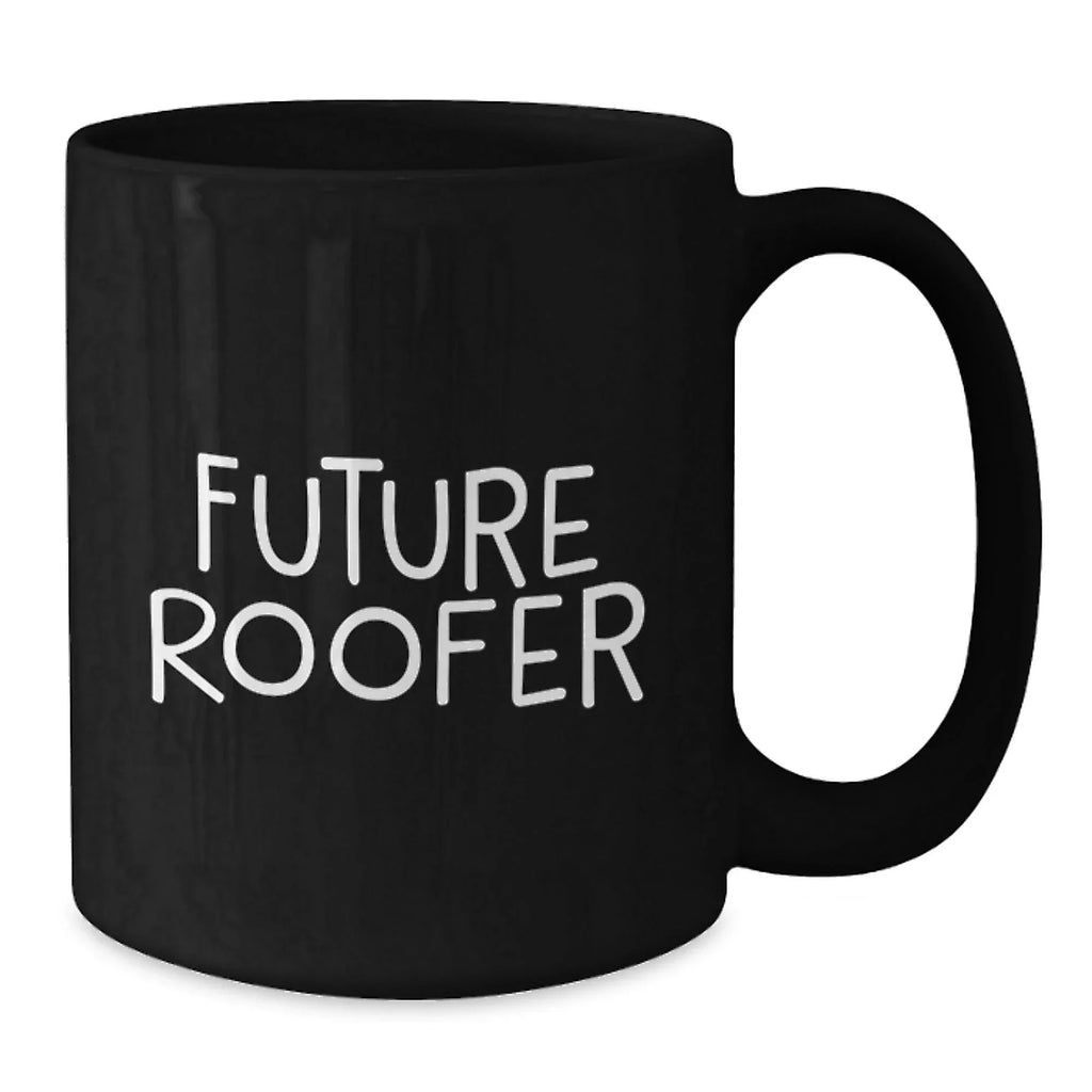 Funny Roofer Gifts for Men - Future Roofer Black Coffee Mugs, Unique Christmas Unique Gifts from Friends to Family