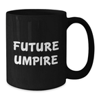 Unique Umpire Gifts for Future Umpires, Funny Black Coffee Mugs for Birthday Unique Gifts from Men to Umpire Friends - Additional