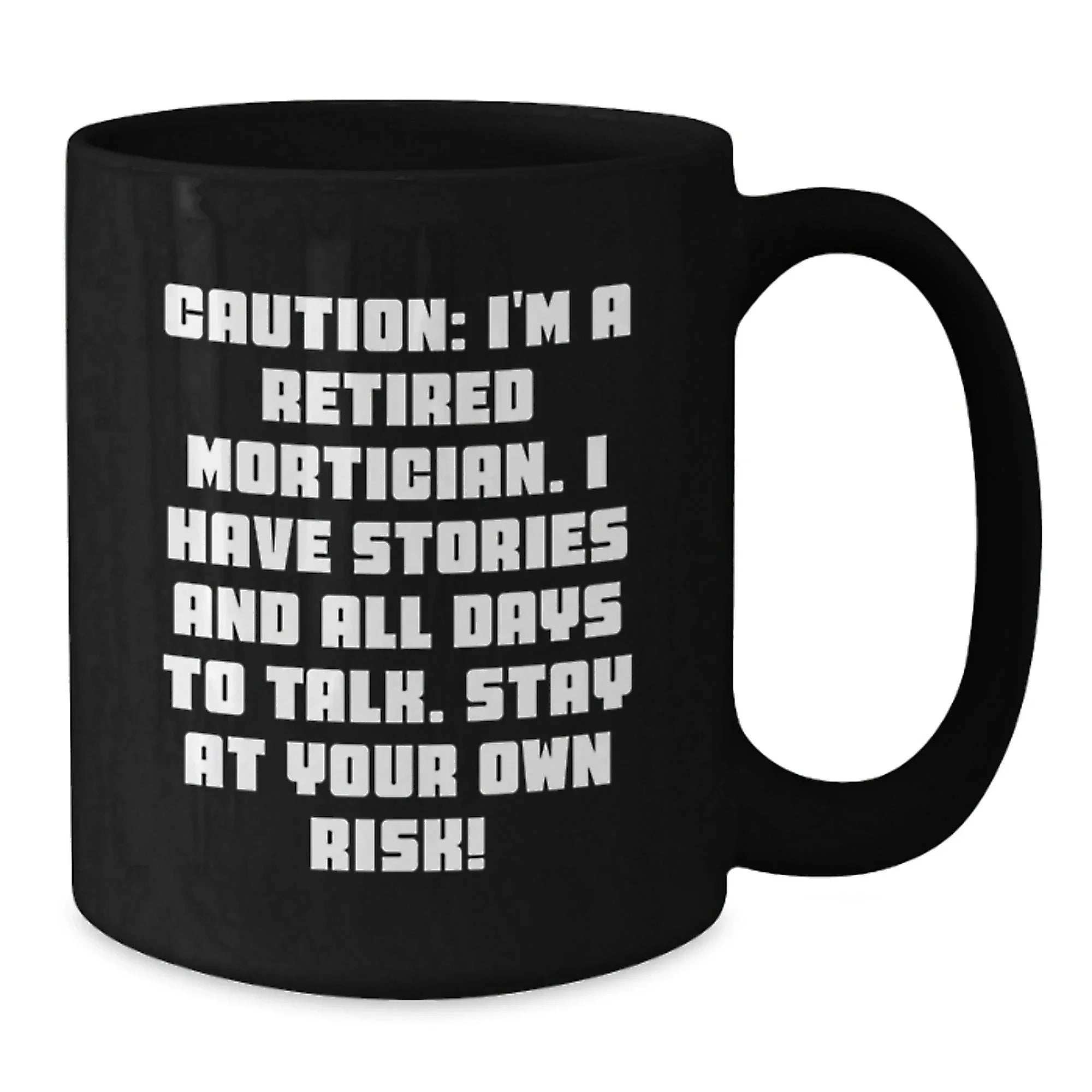 Funny Mortician Gifts from Men to Mortician Friends - Valentine's Unique Mug for Women