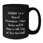 Funny Postmaster Quote Black Coffee Mug Gifts from Men to Postmaster Birthday Unique Ideas