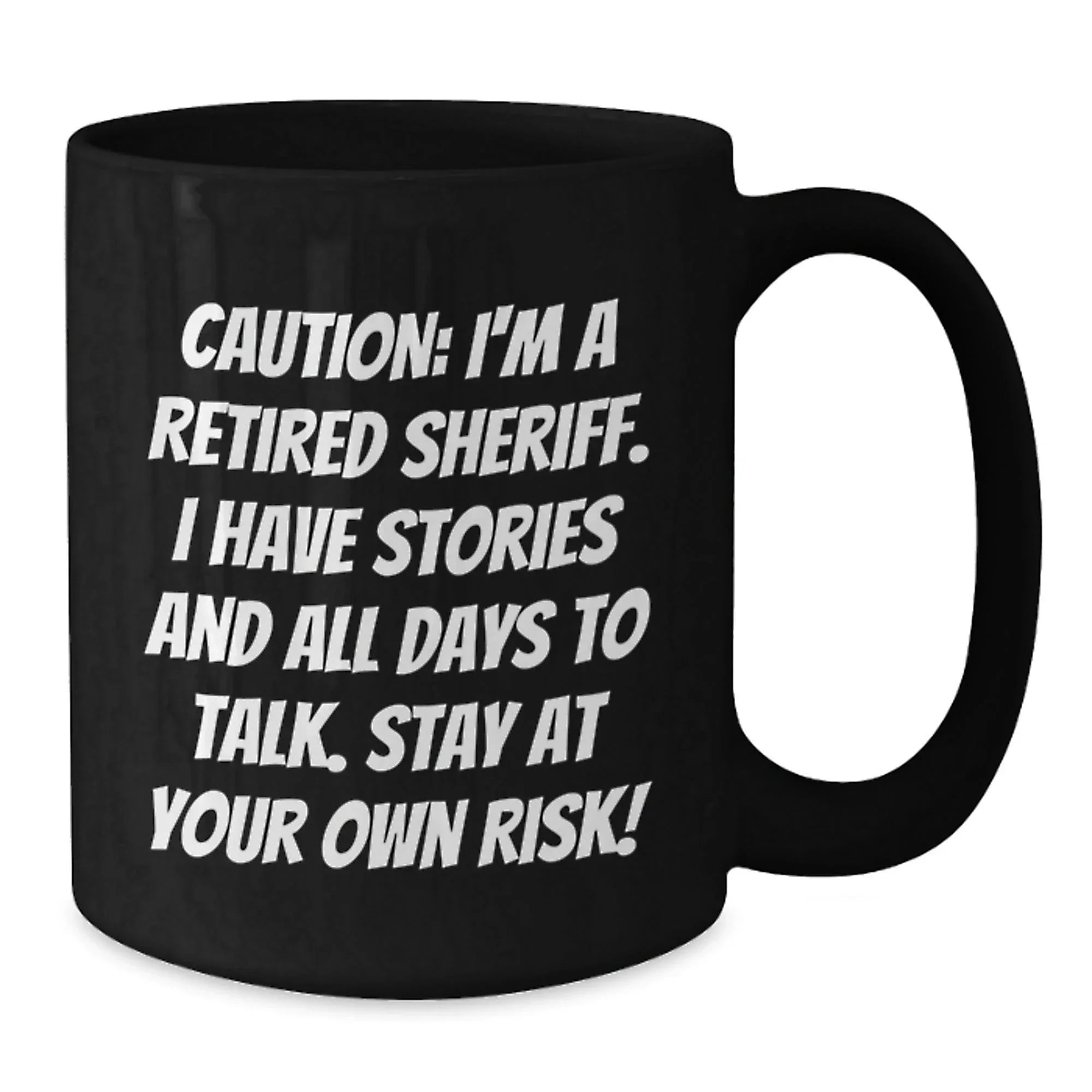 Laugh Out Loud Sheriff Gifts, Funny Coffee Mugs for Christmas Unique Gifts from Friends to Family - Stay At Your Own Risk!