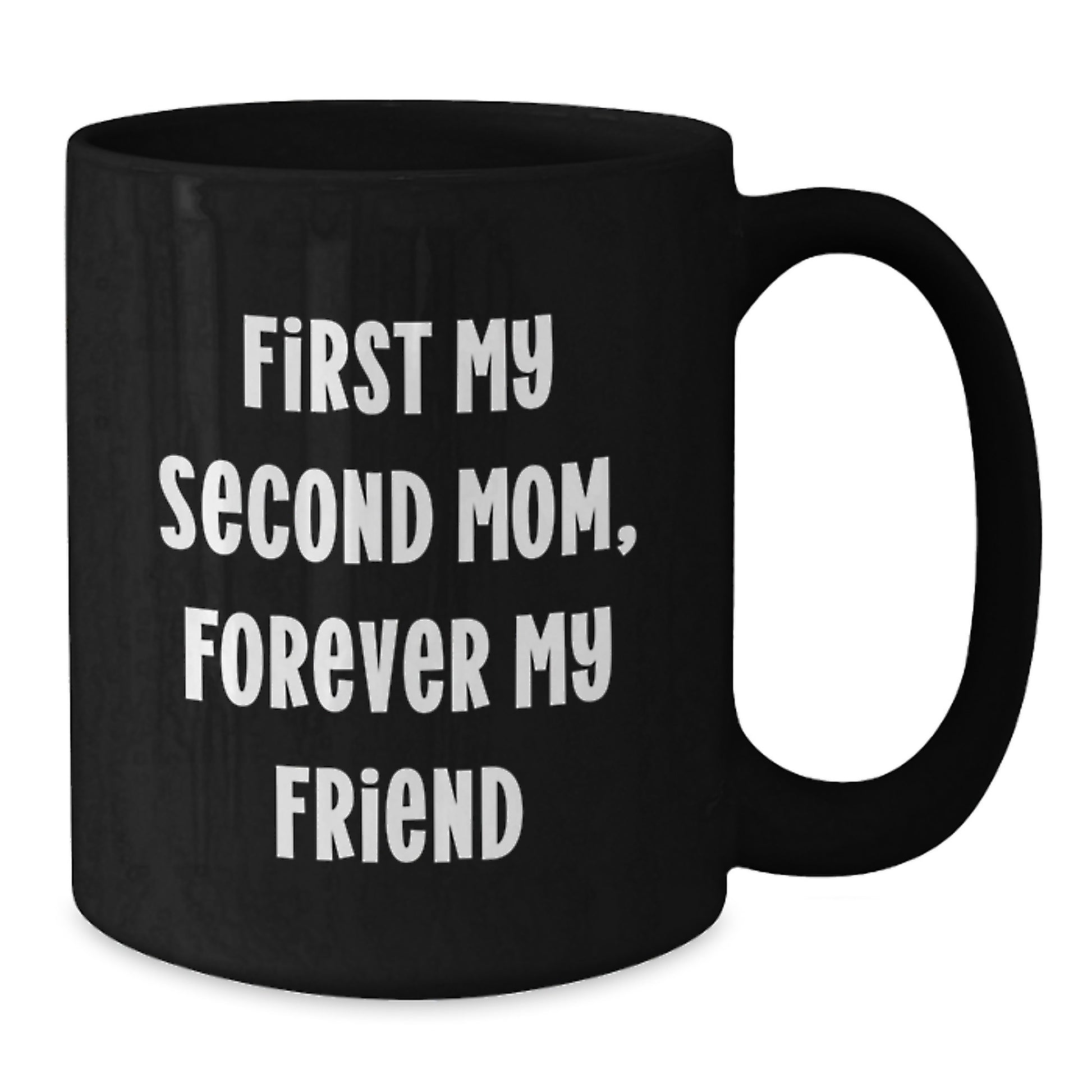 Funny Second Mom Gifts, Black Coffee Mugs, Perfect for Second Mom, Christmas Unique Gifts from Men, Women, Friends, Family - Additional