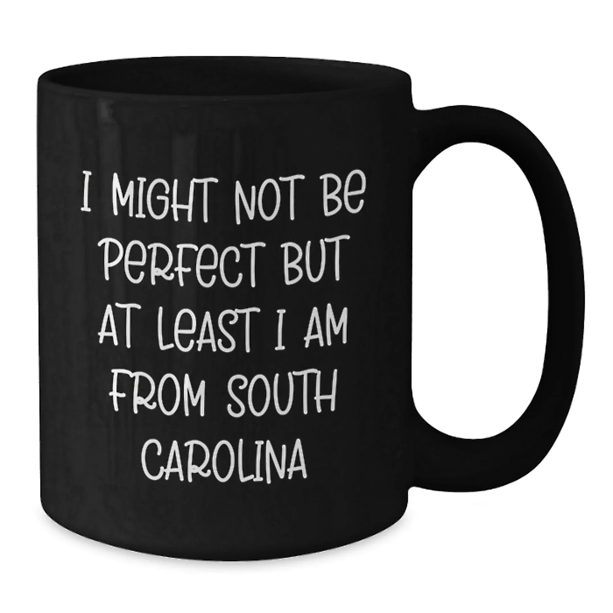 South Carolina Humor Gifts from Friends and Family, Funny Black Coffee Mug, Perfect for Christmas Unique Gifts for South Carolina Men and Women