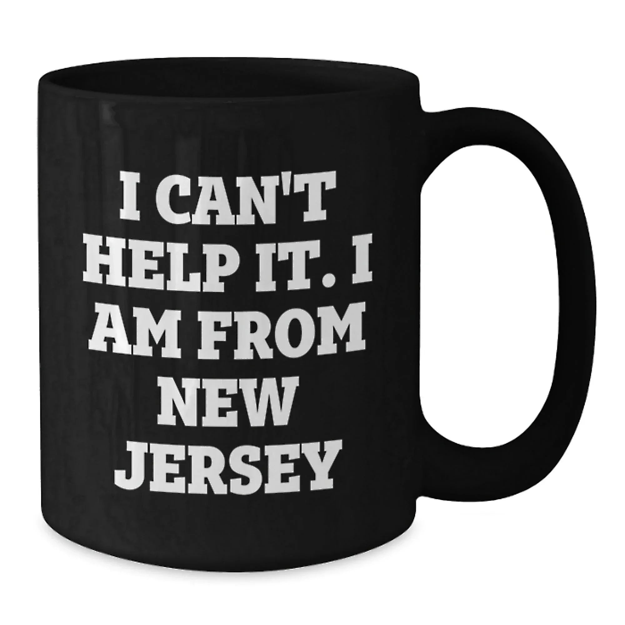 New Jersey Black Coffee Mugs Funny Quote Gifts from Friends and Family for Christmas Unique