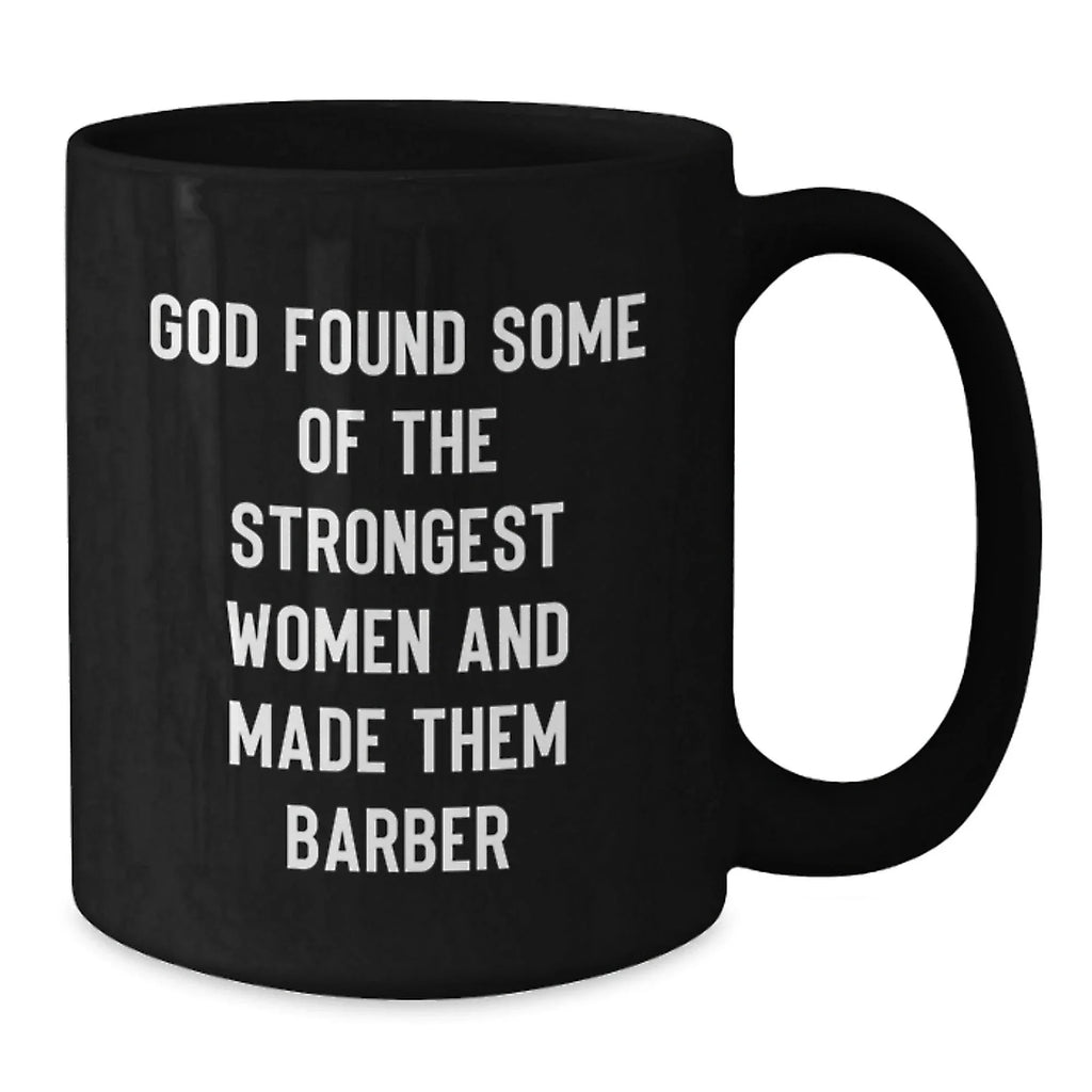 Funny Barber Gifts from Friends for Christmas Unique Mugs Black Coffee Mug Inspirational Quote