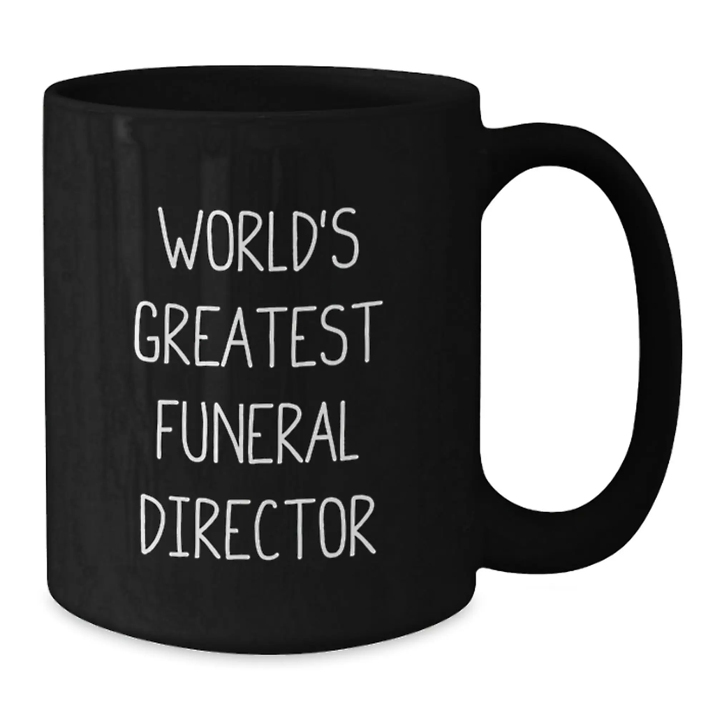 Funeral Director Gifts from Men, Funny 'World's Greatest' Black Coffee Mug for Funeral Director, Unique Father's Day Unique Gifts - Additional