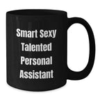Smart Sexy Talented Personal Assistant Gifts from Friends for Graduation Unique Personal Assistant Black Coffee Mug, Funny Quote, 'She's the Boss'