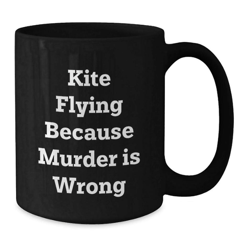 Kite Flying Humor Black Coffee Mug Gifts from Friends for Kite Flying Enthusiasts, Funny Graduation Unique Gifts
