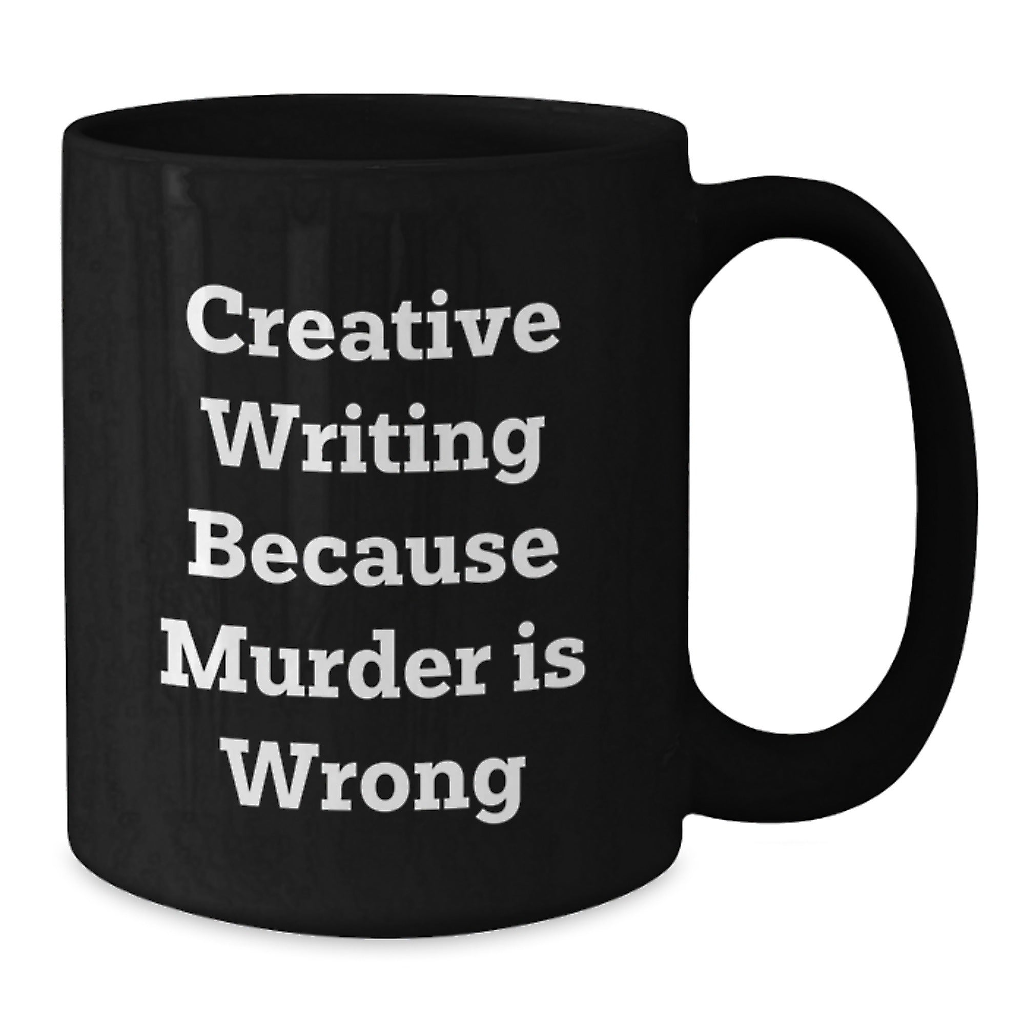 Creative Writing Gifts from Friends for Graduation Inspiration, Funny Quote Black Coffee Mug, 11oz or 15oz, Microwave and Dishwasher Safe - Additional
