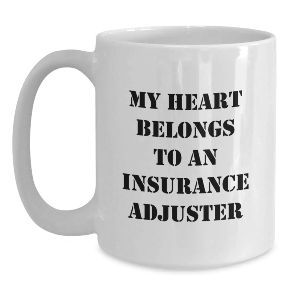 Funny Insurance Adjuster Gifts from Family - White Coffee Mug - My Heart Belongs To An Insurance Adjuster Christmas Unique