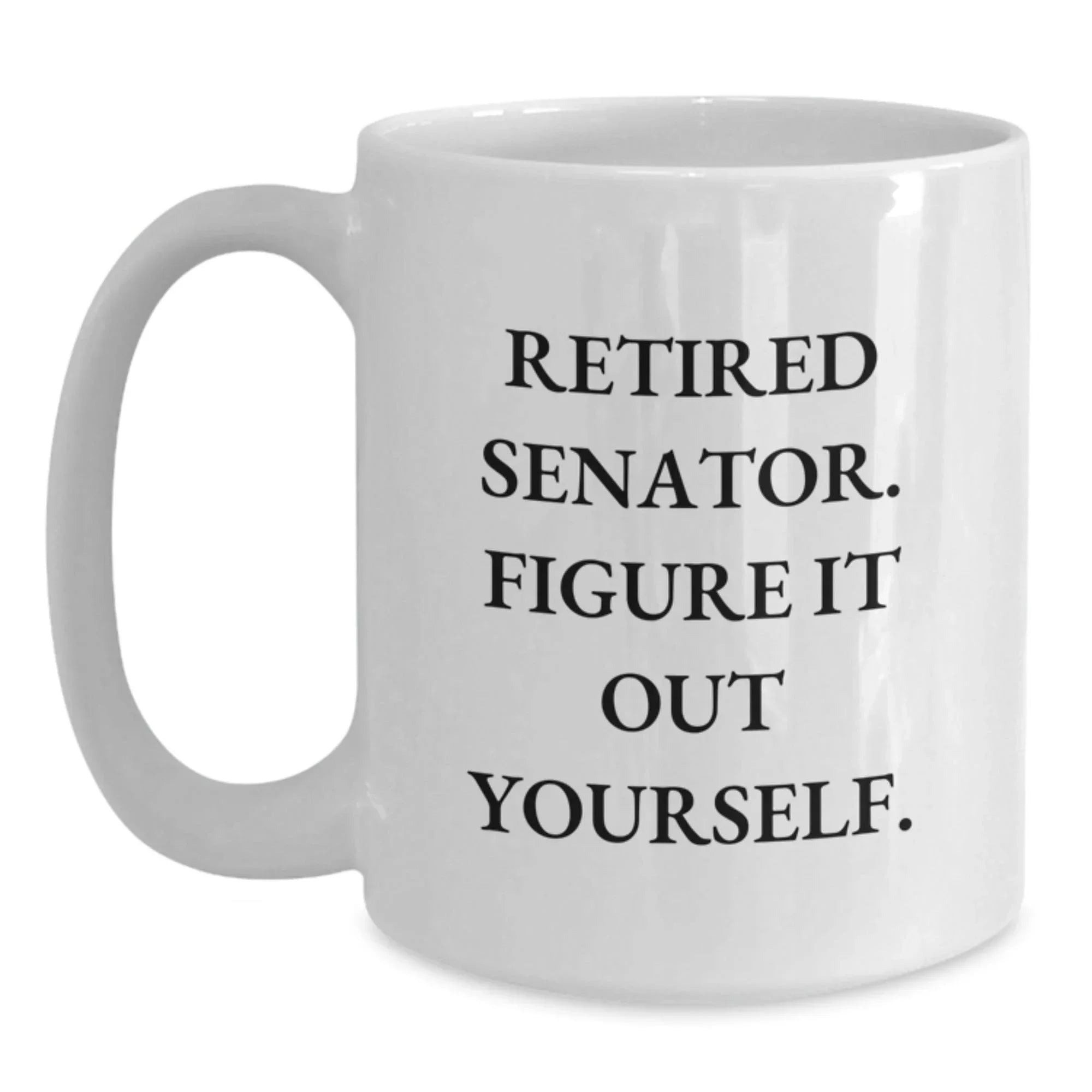 Funny Senator Gifts for Men from Friends on Christmas Unique Ideas White Coffee Mug