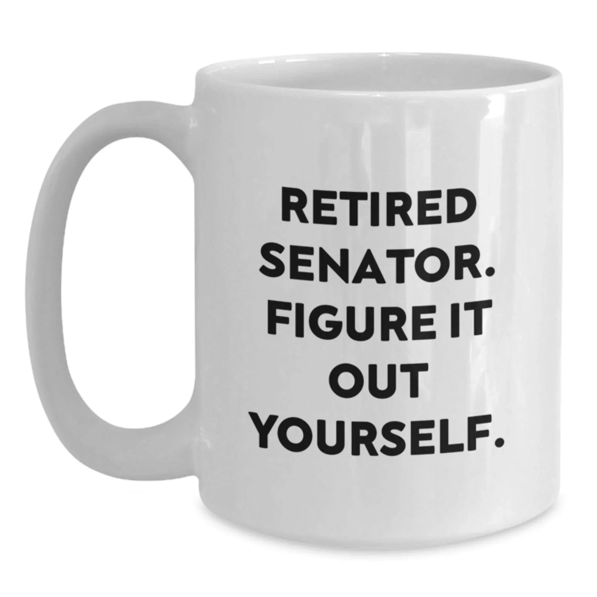 Funny Senator Quote Gifts for Senator Men from Family, Unique White Coffee Mugs for Senator