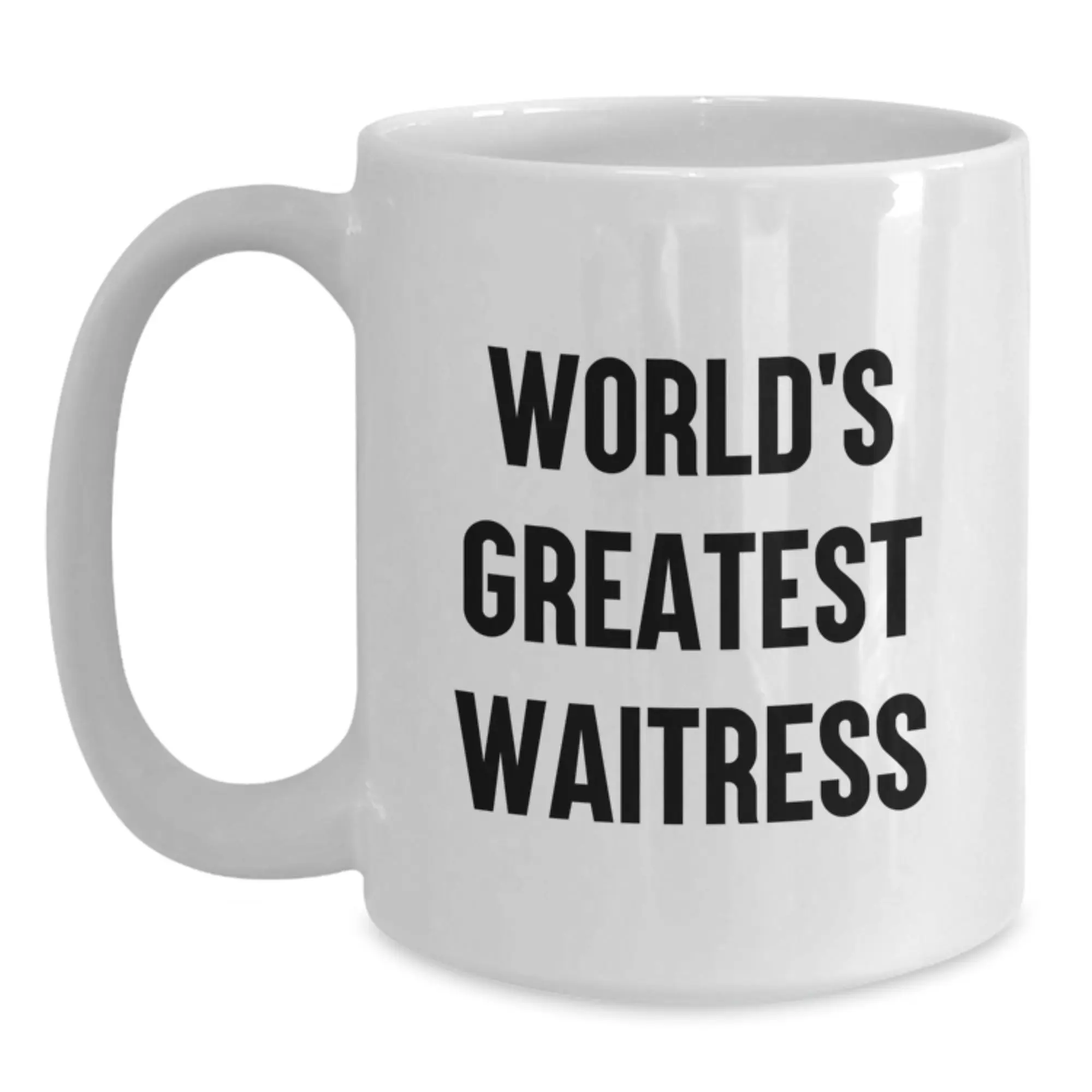 Funny Graduation Unique Gifts for Waitress Friends from Family World's Greatest Waitress Quote White Coffee Mug - Main