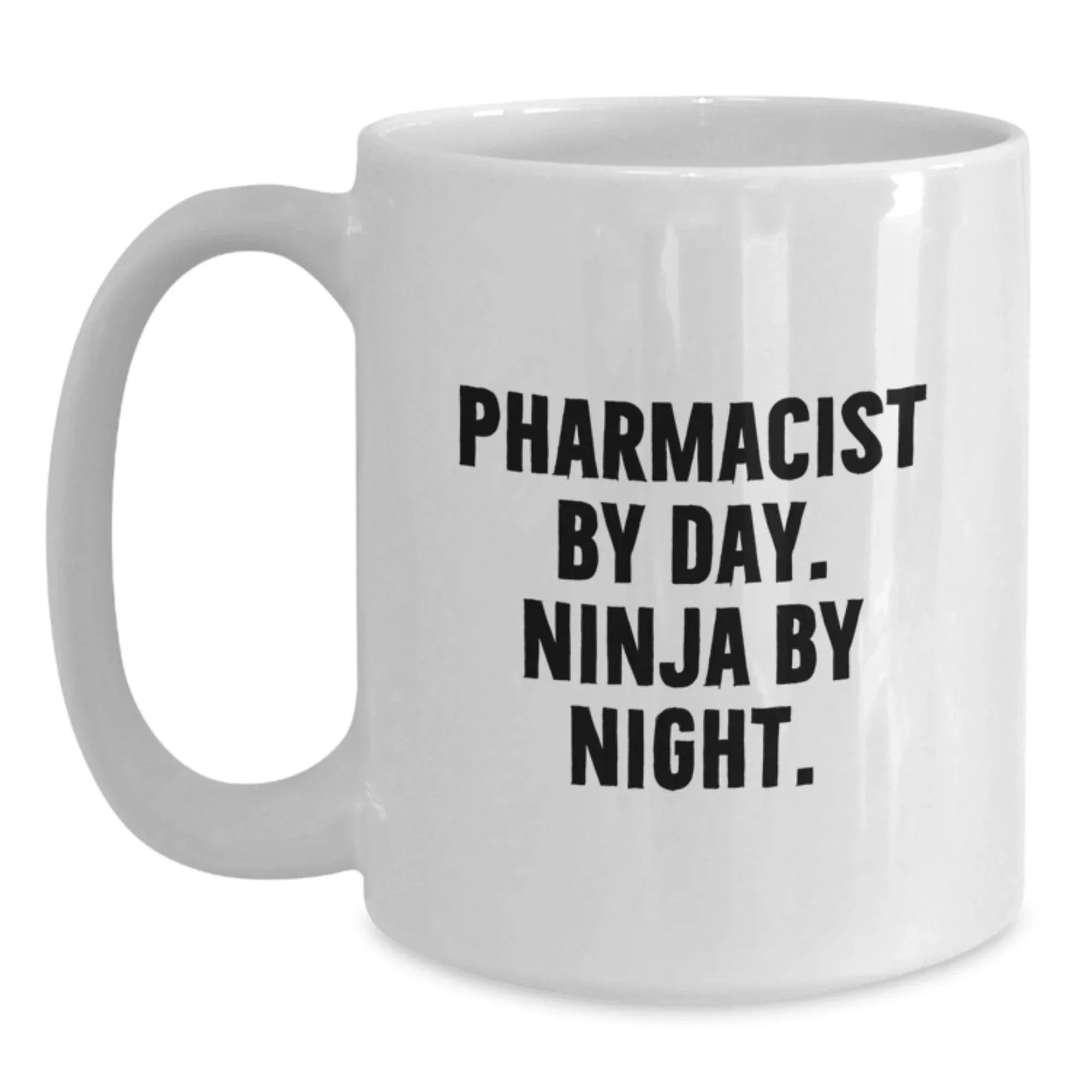 Pharmacist Gifts by Day, Ninja Gifts for Graduation, White Coffee Mug, Funny Quote 'Pharmacist By Day. Ninja By Night.' Gifts from Friends, Gifts for Pharmacist