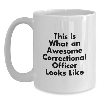 Gifts for Correctional Officers This Is What Awesome Correctional Officers Looks Like White Coffee Mugs Christmas Unique Finds - Main