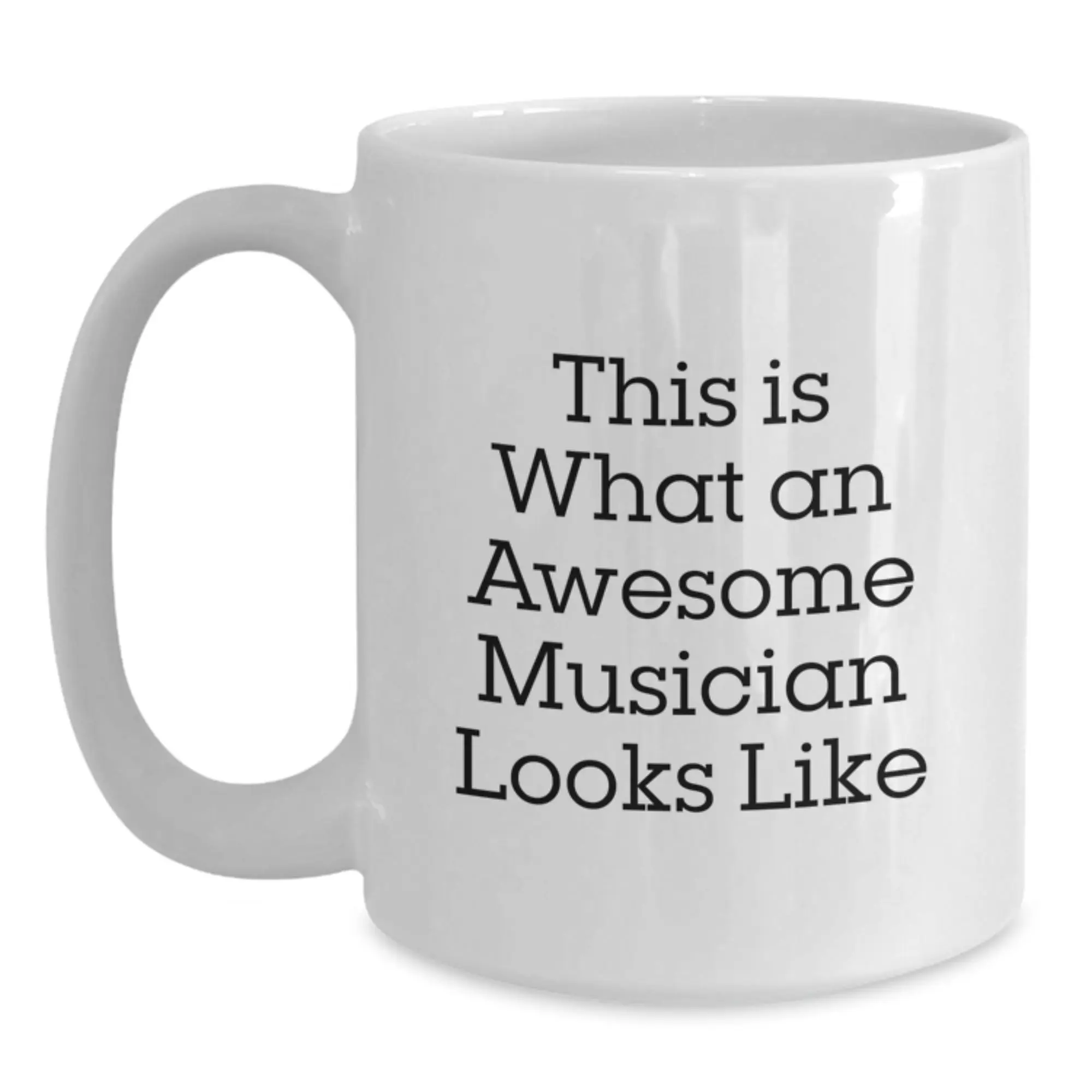 Funny Musician Gifts for Men, White Coffee Mug with This Is What An Awesome Musician Looks Like, Gifts from Friends to Musician - Main