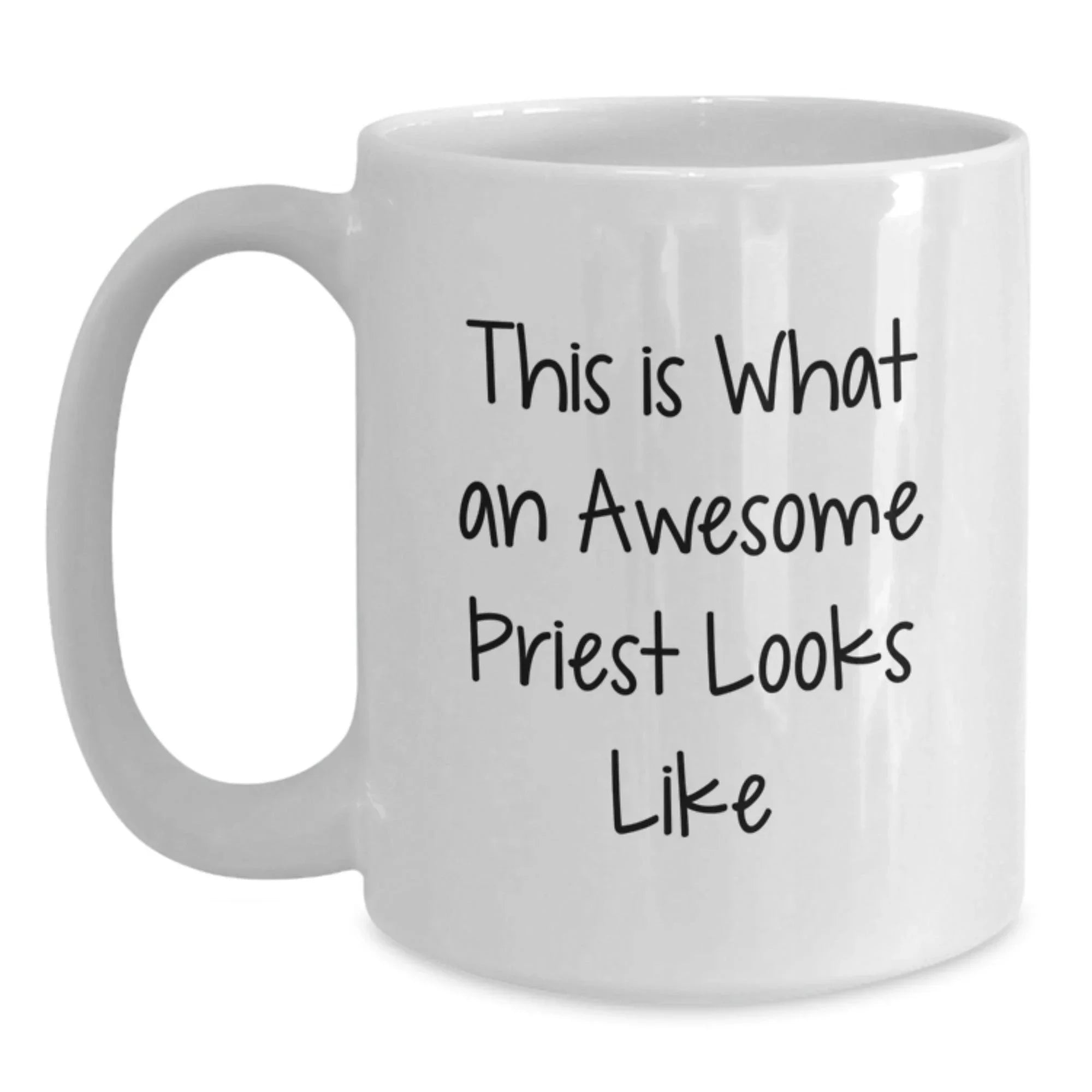 Funny Gifts from Friends for Priest This Is What An Awesome Priest Looks Like Christmas Unique Mugs