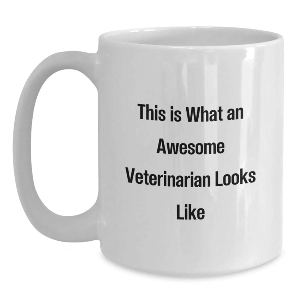 Funny Veterinarian White Coffee Mug Gifts from Friends to Awesome Veterinarians on Graduation