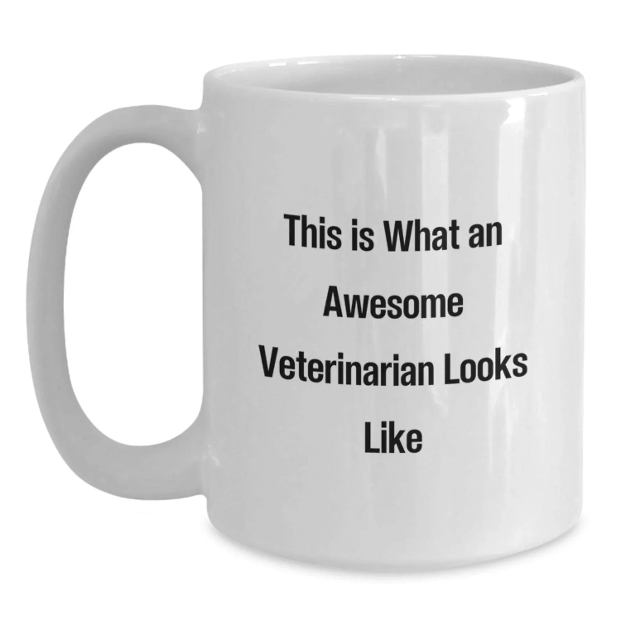 Funny Veterinarian White Coffee Mug Gifts from Friends to Awesome Veterinarians on Graduation