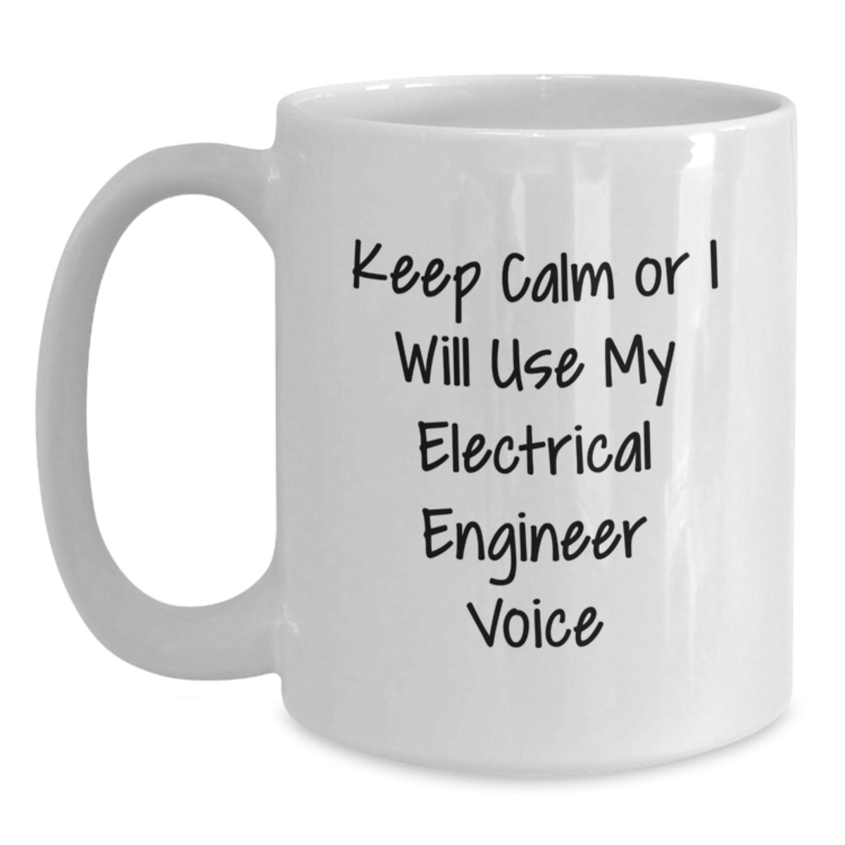 Electrical Engineer Gift for Him Keep Calm Voice Keepsake Coffee Mug - Main