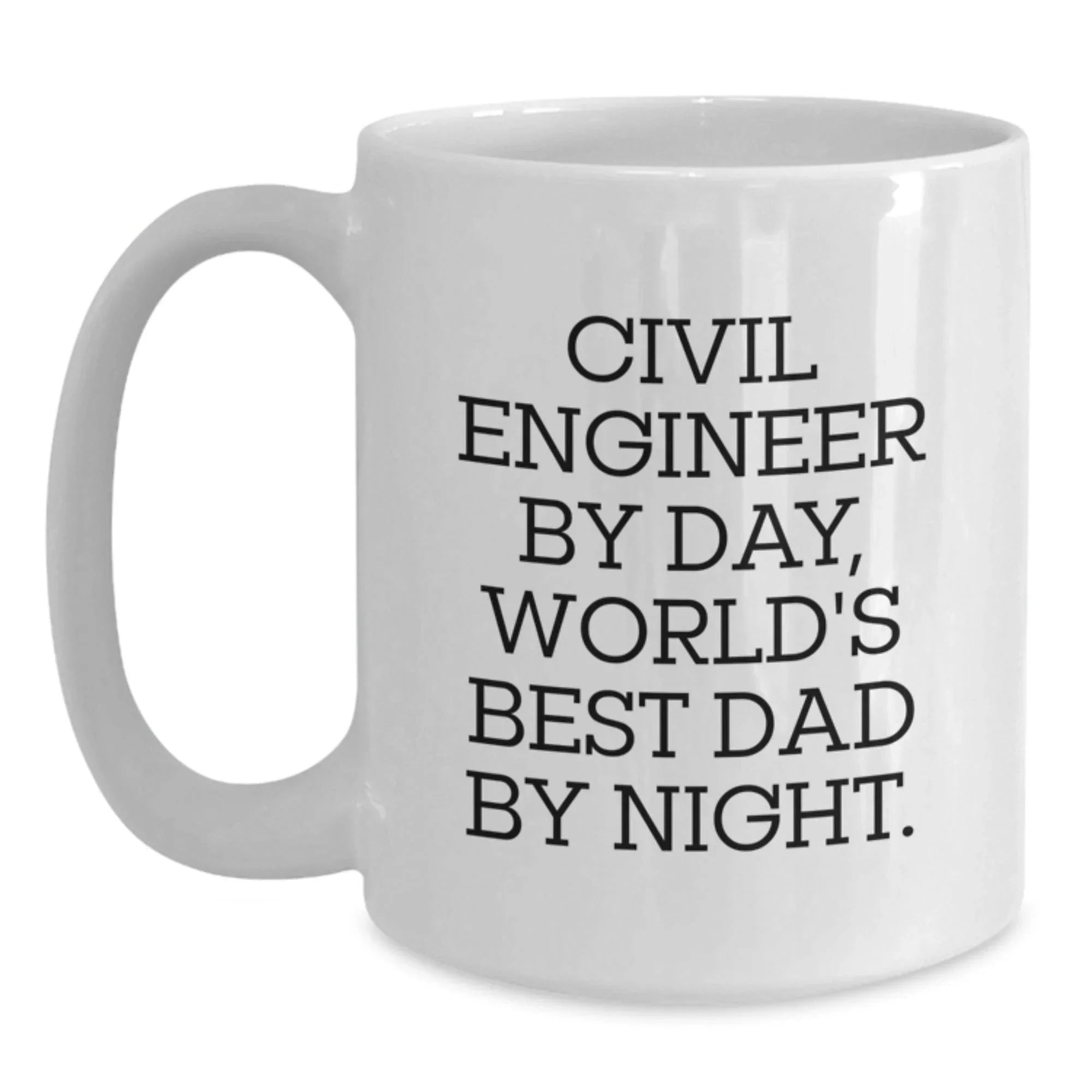 Civil Engineer Gifts, White Coffee Mug, Funny Quote, Graduation Unique Gifts, Gifts from Family, Gifts for Civil Engineer