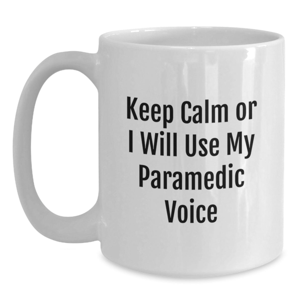 Christmas Gift for Her Keep Calm Paramedic Voice Ceramic Mug Present - Main