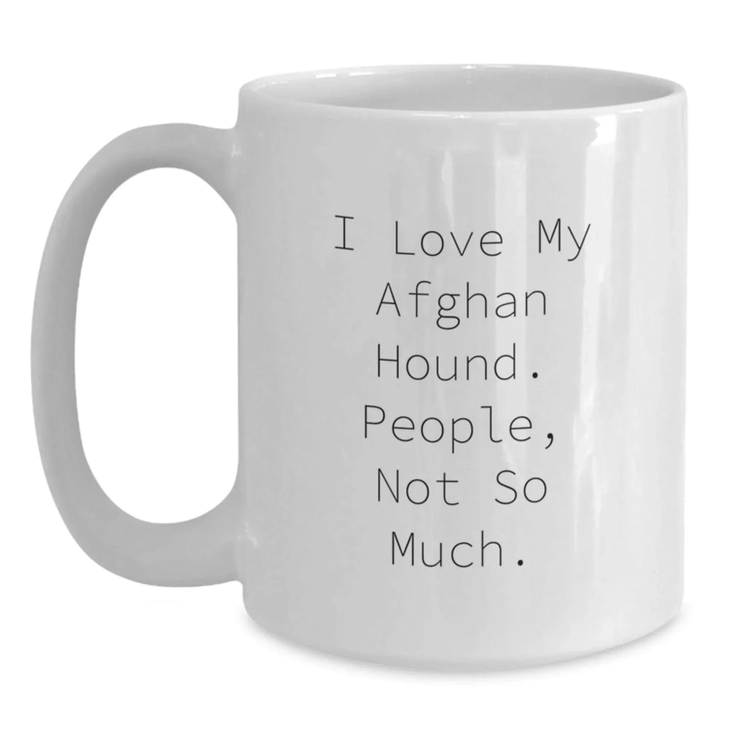 Funny Afghan Hound Dog Gifts from Family to Men for Christmas Unique White Coffee Mugs
