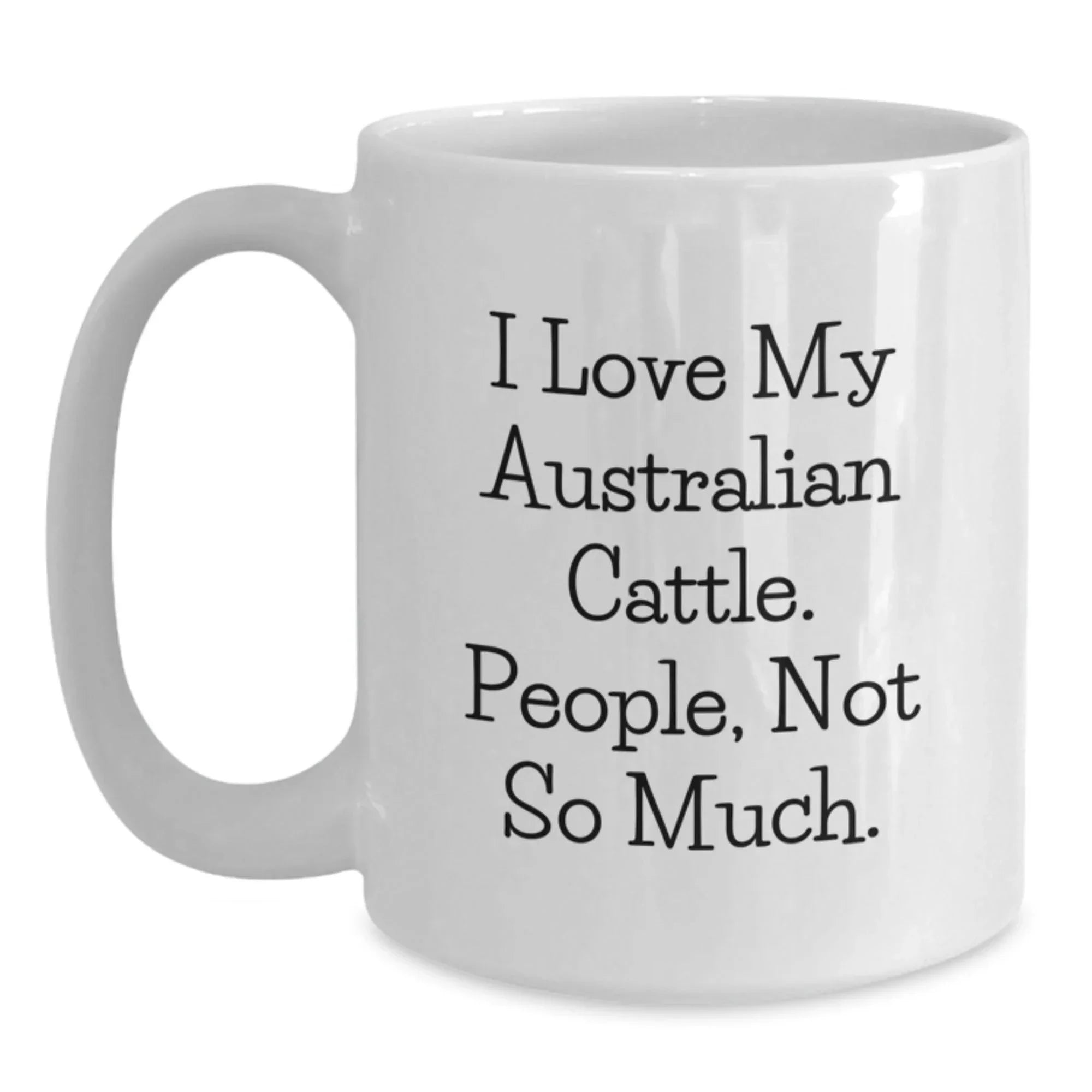 Australian Cattle Dog Lovers Funny Mugs Gifts from Friends and Family for Men and Women Christmas Unique Presents