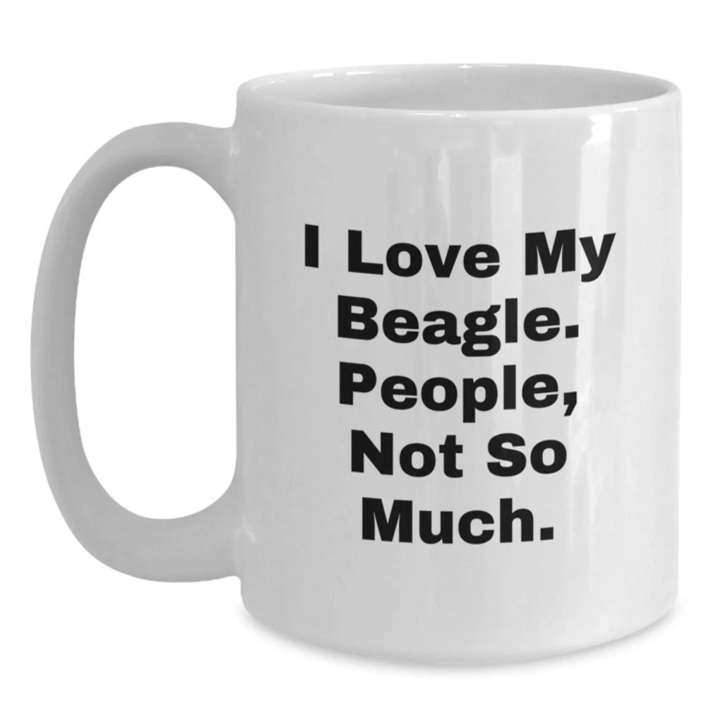 Funny Beagle Dog White Coffee Mugs Gifts from Men for Valentine's