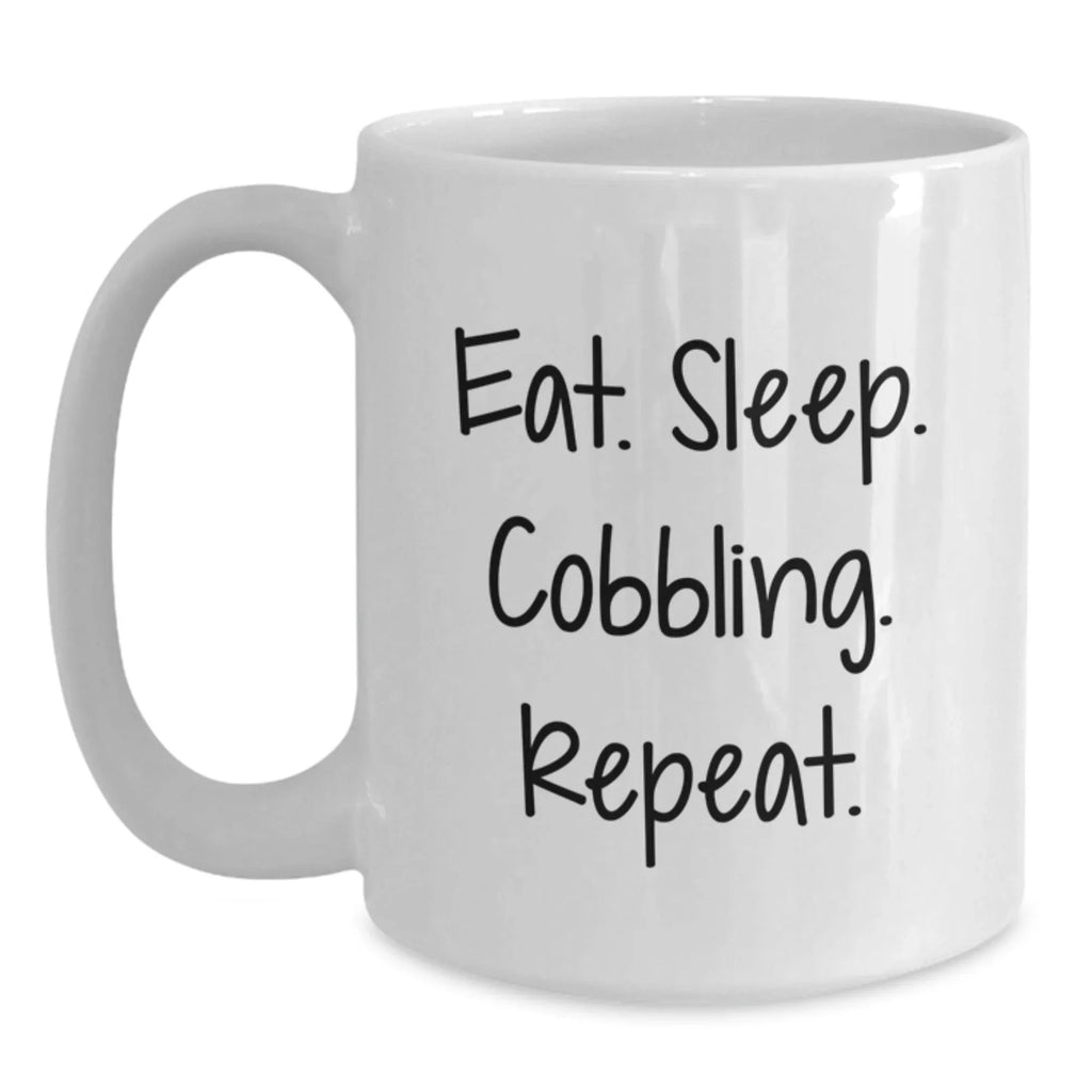 Cobbling Enthusiast Gifts for Men Funny Coffee Mug, Eat. Sleep. Cobbling. Repeat. White Ceramic Mug for Friends and Family