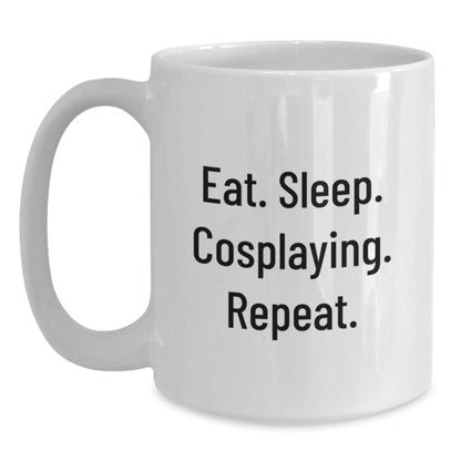 Funny Cosplaying White Coffee Mugs for Friends Gifts from Family, Eat. Sleep. Cosplaying. Repeat. for Graduation - Main