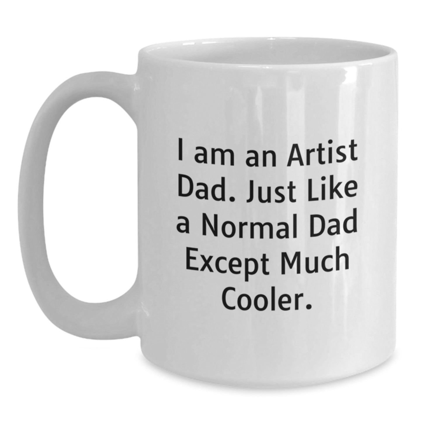 Funny Artist Dad White Coffee Mugs Gifts for Artist Men Unique Christmas Unique Gifts from Men to Artist Dad - Main